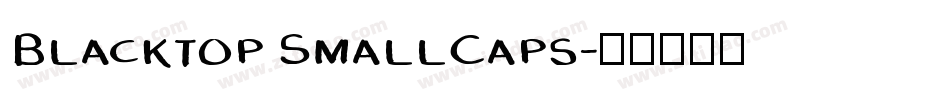 Blacktop SmallCaps字体转换
